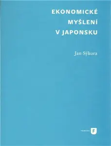 Ekonomické myšlení v Japonsku - Jan Sýkora