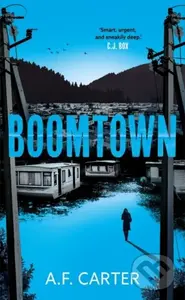 Boomtown - A.F. Carter
