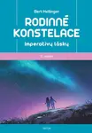 Rodinné konstelace - Imperativy lásky - Bert Hellinger