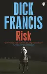Risk - Dick Francis