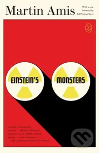 Einstein's Monsters (Stories) - Martin Amis