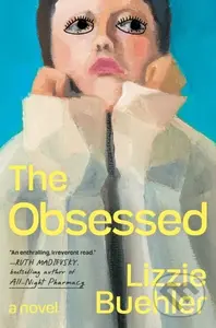 The Obsessed - Lizzie Buehler