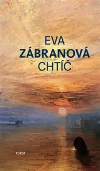 Chtíč - Eva Zábranová
