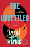 The Unsettled - Ayana Mathis - kniha z kategorie Beletrie
