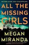All the Missing Girls - Megan Miranda