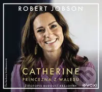 Catherine: princezna z Walesu (audiokniha) (Životopis budoucí královny) - audiokniha z kategorie Odborné a naučné