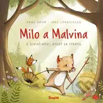 Milo a Malvína: O diviačikovi, ktorý sa stratil - Anna Böhm, Imke Sönnichsen - kniha z kategorie Pohádky