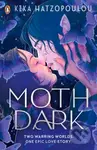 Moth Dark - Kika Hatzopoulou