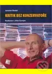Kritik bez konzervatoře - Jaroslav Riedel