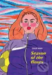 Season of the Roses - Chloe Wary