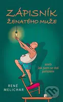 Zápisník ženatého muže aneb Jak jsem se stal pařezem - kniha z kategorie Společenská beletrie