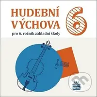 CD Hudební výchova 6 (pro 6. ročník základní školy)