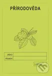 Přírodověda 5. ročník - školní sešit - Jitka Rubínová