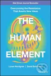 The Human Element (Overcoming the Resistance That Awaits New Ideas) - kniha z kategorie Matematika