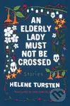 An Elderly Lady Must Not Be Crossed - Helene Tursten, Marlaine Delargy - kniha z kategorie Detektivky, thrillery a horory