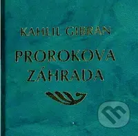 Prorokova záhrada - Chalíl Džibrán - kniha z kategorie Beletrie