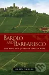 Barolo and Barbaresco (The King and Queen of Italian Wine) - kniha z kategorie Odborné a naučné