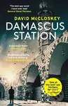 Damascus Station ('The Best Spy Thriller of the Year' THE TIMES) - kniha z kategorie Thrillery