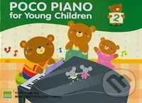 Poco Piano For Young Children - Book 2 - Margaret O'Sullivan Farrell, Ying Ying Ng - kniha z kategorie Pro děti
