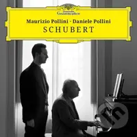 Maurizio Pollini/Daniele Pollini: Schubert - Daniele Pollini, Maurizio Pollini