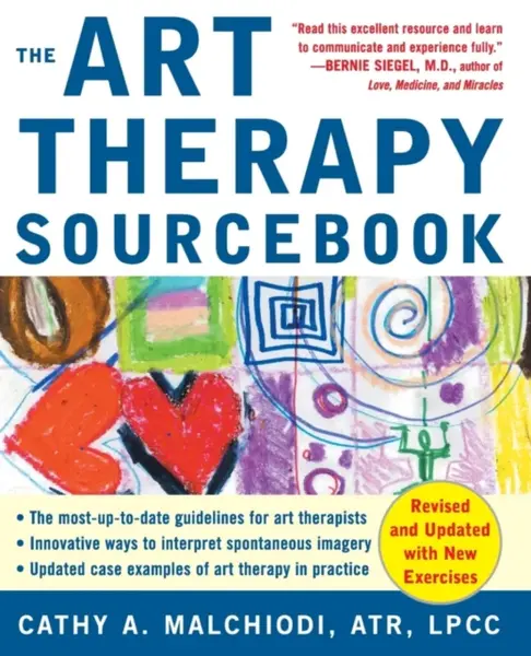 Art Therapy Sourcebook - Cathy Malchiodi