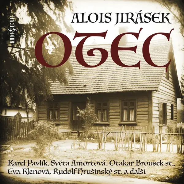 Otec - Alois Jirásek - audiokniha