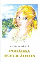 Pohádka jejich života - Vlasta Javořická