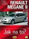 Renault Mégane II od 2002 do 2008 - Jak na to? - 103. - Robert M. Jex