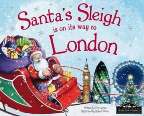 Santa´s Sleigh Is On Its Way To London - James Eric