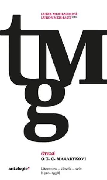 Čtení o T. G. Masarykovi - Lucie Merhautová, Luboš Merhaut