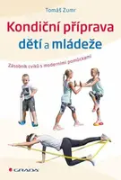 Kondiční příprava dětí a mládeže - Tomáš Zumr