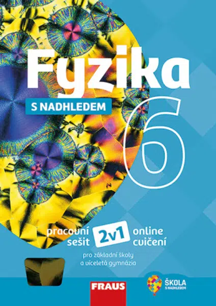 Fyzika 6 s nadhledem 2v1