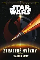 Star Wars - Cesta k epizodě VII - Ztracené hvězdy - Claudia Gray