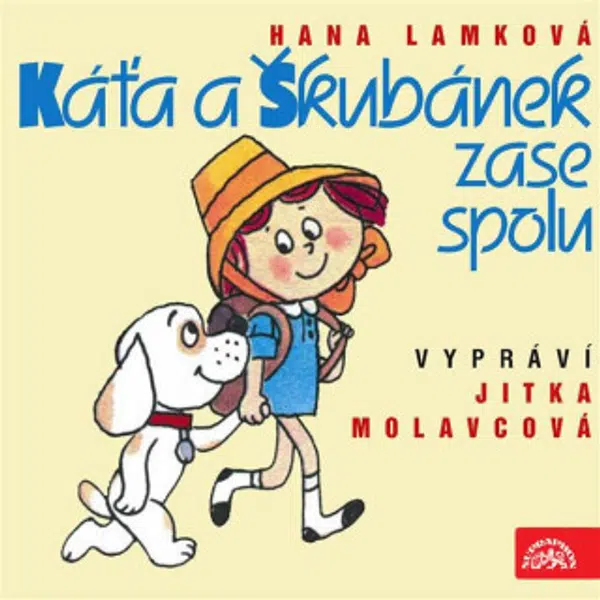 Káťa a Škubánek zase spolu - Hana Lamková - audiokniha