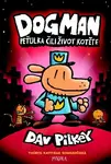 Dogman 3: Peťulka čili život kotěte - Dav Pilkey