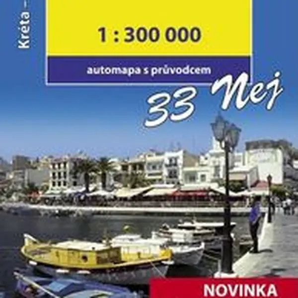 Kréta - 33 nej…/ 1:300T, automapa s průvodcem - kolektiv autorů