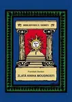 Zlatá kniha moudrosti - František Bardon