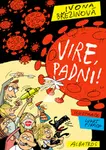 Vire, padni! - Ivona Březinová - e-kniha