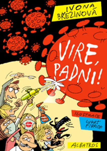 Vire, padni! - Ivona Březinová - e-kniha