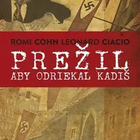 Prežil aby odriekal kadiš - A. Romi Cohn, Leonardo Ciacio