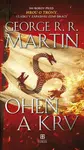 Oheň a krv (slovensky) - George R. R. Martin
