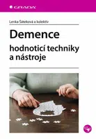 Demence - kolektiv autorů, Šáteková Lenka - e-kniha