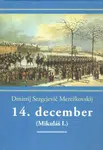 14.december - Dmitrij Sergeje Merežkovskij