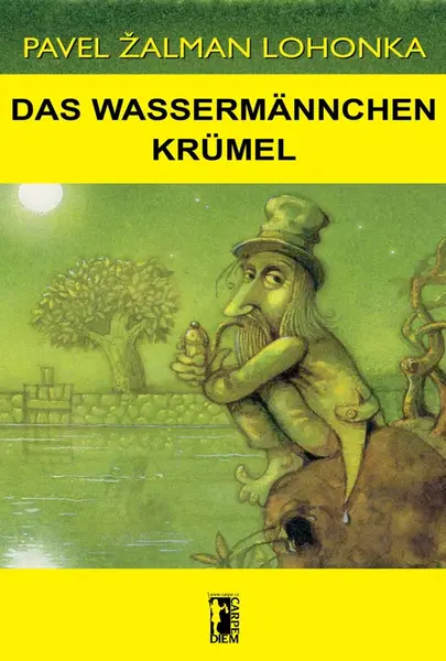 Das Wassermännchen Krümel - Pavel Žalman Lohonka