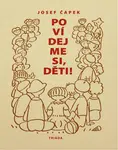 Povídejme si, děti - Josef Čapek - e-kniha
