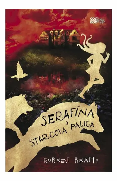 Serafína a starcova palica - Robert Beatty