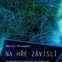 Na hře závislí - Matteo Difumato - e-kniha