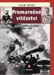 Promarněné vítězství - Ivan Brož