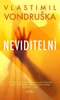 Neviditelní - Vlastimil Vondruška