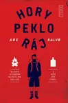Hory peklo ráj 2. vydání - Are Kalvo